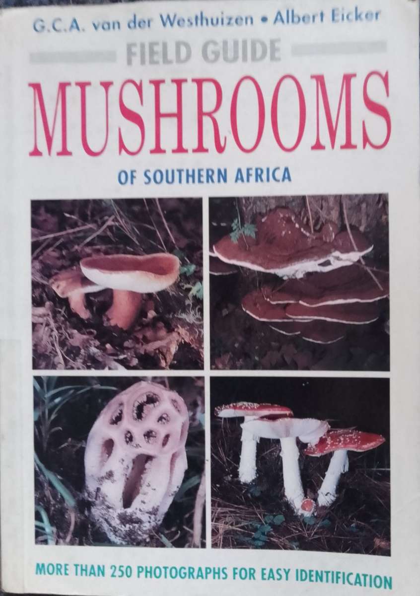 Natural Science - Mushrooms of Southern Africa (Field Guide). Van der